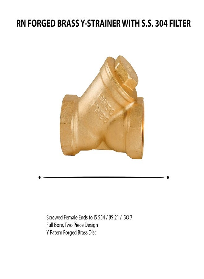 R. N. RN Brass Y Strainer 1-1/4 Inch (32mm) Forged with SS - 304 Filter for Water Supply & Other Plumbing Applications - RNYS230032 - Image 4